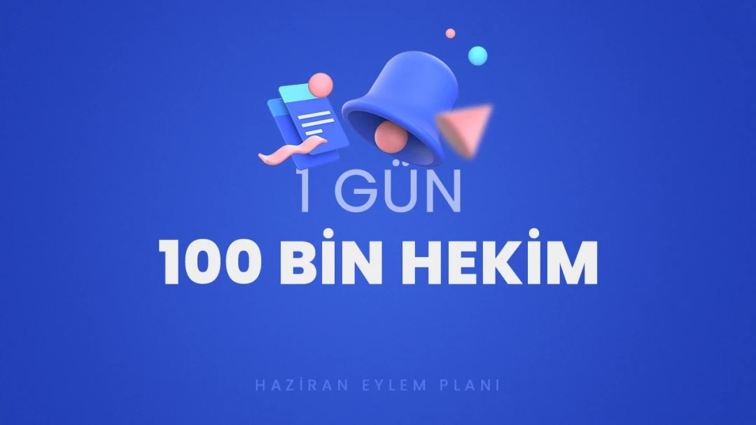 "1 Gün 100 Bin Hekim" Eylemi Kamuoyu Duyurusu | HEKİMSEN