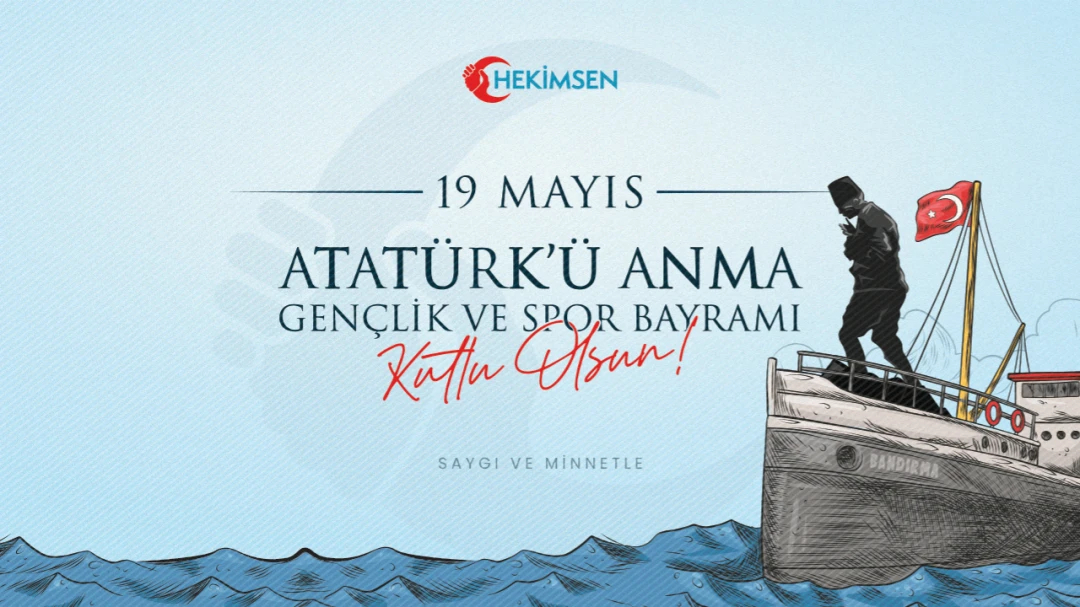HEKİMSEN 19 Mayıs Atatürk'ü Anma Gençlik ve Spor Bayramı Kutlu Olsun (19 Mayıs 2023) | HEKİMSEN