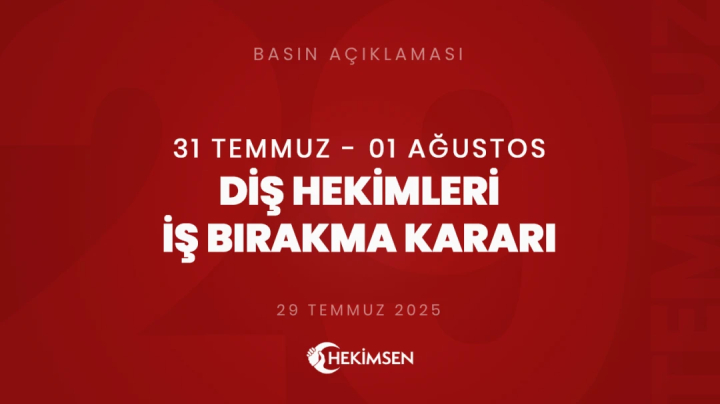 HEKİMSEN 31 Temmuz - 01 Ağustos Diş Hekimleri İş Bırakma Kararı | HEKİMSEN