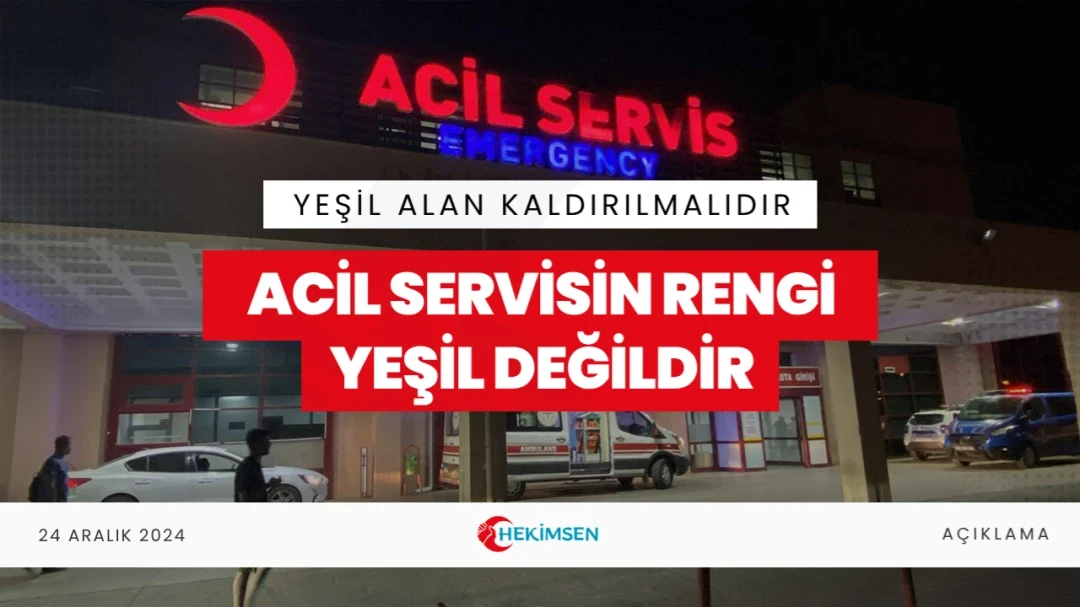 Acil Servislerden Yeşil Alan Kaldırılmalıdır | HEKİMSEN