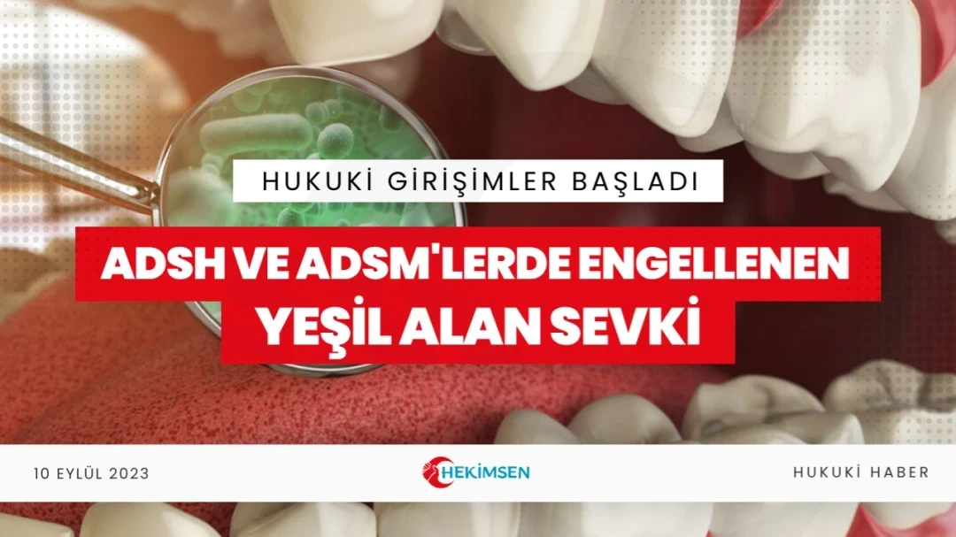 HEKİMSEN ADSH ve ADSM'lerde Yeşil Alan Vasıtasıyla Uzman Diş Hekimi'ne Hasta Sevki Hakkında | HEKİMSEN