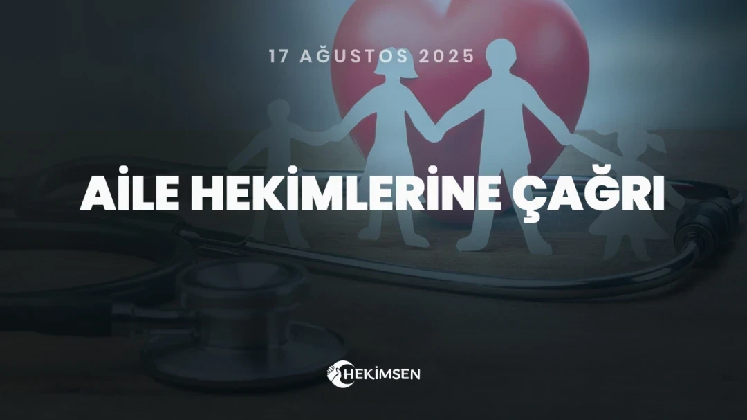 Aile Hekimlerimize Çağrı: Randevu Sistemi Bir Tercih Değil, İhtiyaçtır | HEKİMSEN