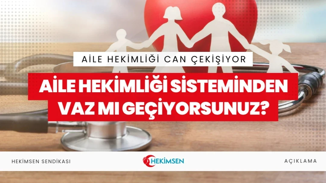 Aile Hekimliği Can Çekişiyor: Aile Hekimliği Sisteminden Vaz mı Geçiyorsunuz? | HEKİMSEN