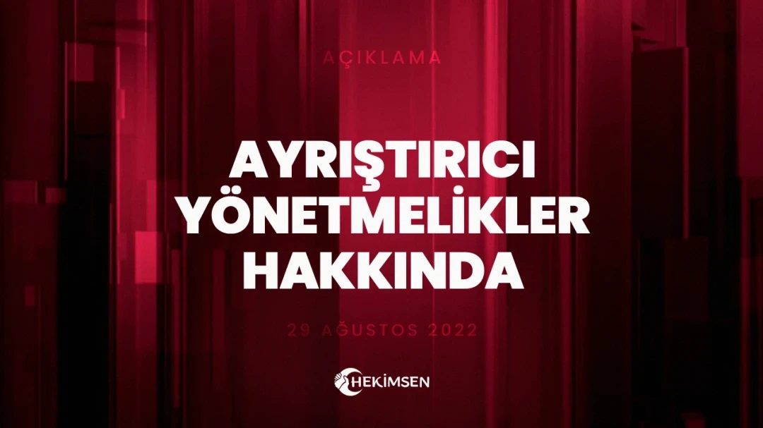 Ayrıştırıcı Yönetmelikler Hakkında: Ayrıştırıcı Yönetmelikler Düzeltilmelidir | HEKİMSEN