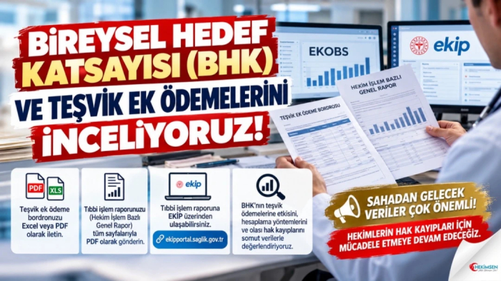 HEKİMSEN BİREYSEL HEDEF KATSAYISI (BHK) VE TEŞVİK EK ÖDEMELERİNİ İNCELİYORUZ! | HEKİMSEN