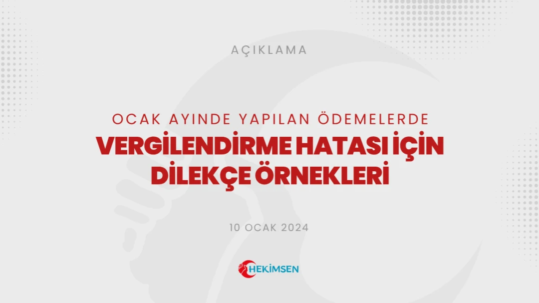 Bordrolarda Vergilendirme Hatası ve Düzeltilmesi İçin Örnek Dilekçe | HEKİMSEN