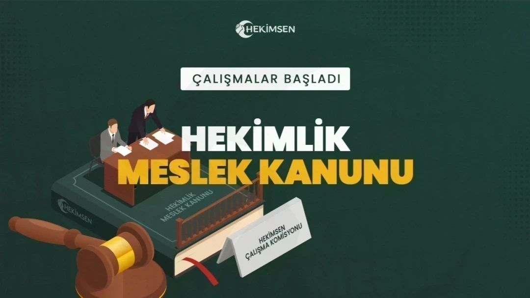 HEKİMSEN Çalışmalar Başladı: Hekimlik Meslek Kanunu Nedir? | HEKİMSEN