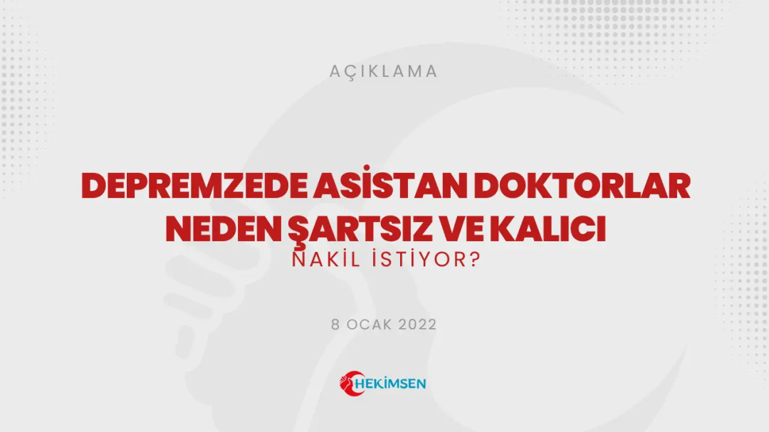 Depremzede Asistan Doktorlar Neden Şartsız ve Kalıcı Olarak Nakil İstiyor? | HEKİMSEN
