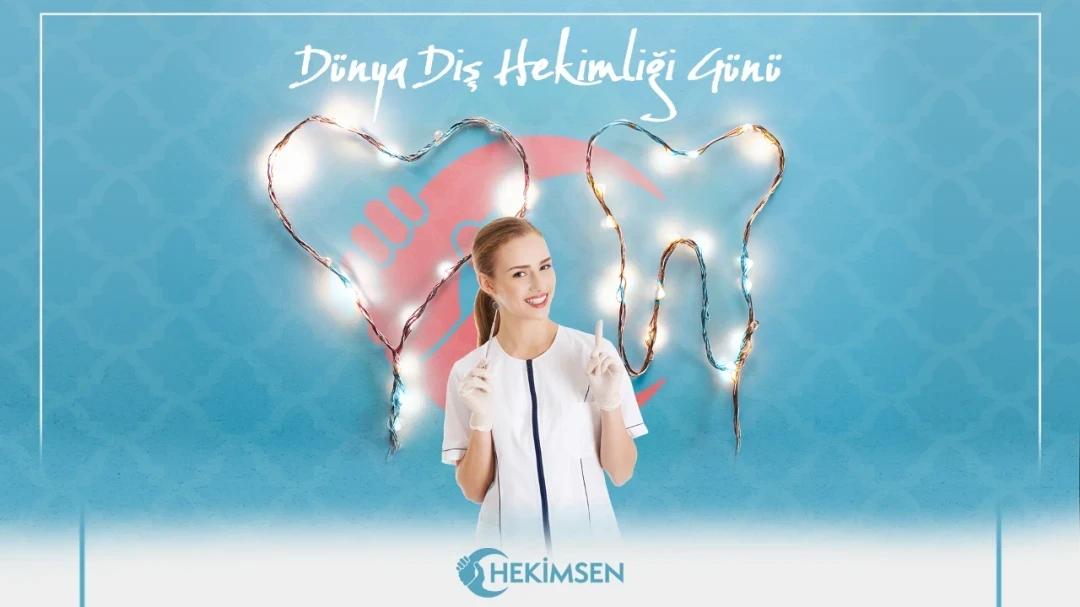 Dünya Diş Hekimleri Günü Kutlu Olsun | HEKİMSEN