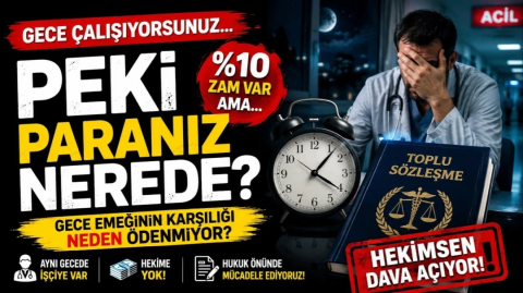GECE ÇALIŞIYORUZ AMA KARŞILIĞI YOK! HEKİMSEN OLARAK DAVA AÇIYORUZ! | HEKİMSEN