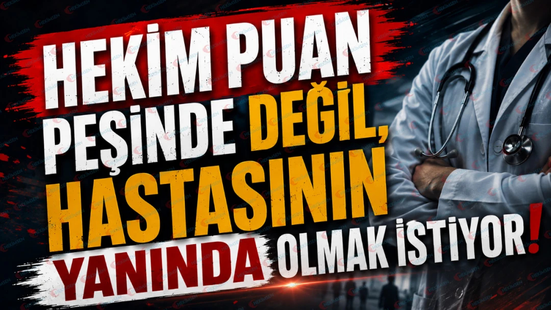 HEKİMSEN HEKİM PUAN PEŞİNDE DEĞİL, HASTASININ YANINDA OLMAK İSTİYOR! | HEKİMSEN