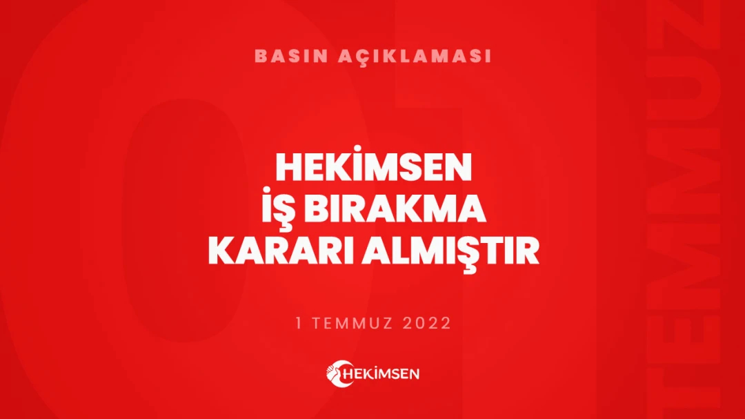 HEKİMSEN Hekimsen 14 - 15 - 16 Mart'ta İş Bırakma Kararı Almıştır | HEKİMSEN