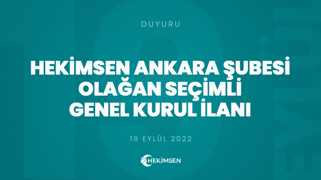Hekimsen Ankara Şubesi Olağan Seçimli Genel Kurul İlanıdır | HEKİMSEN