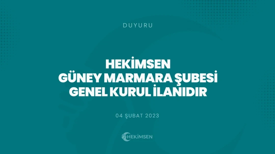 Hekimsen Güney Marmara Şubesi Genel Kurul İlanıdır | HEKİMSEN