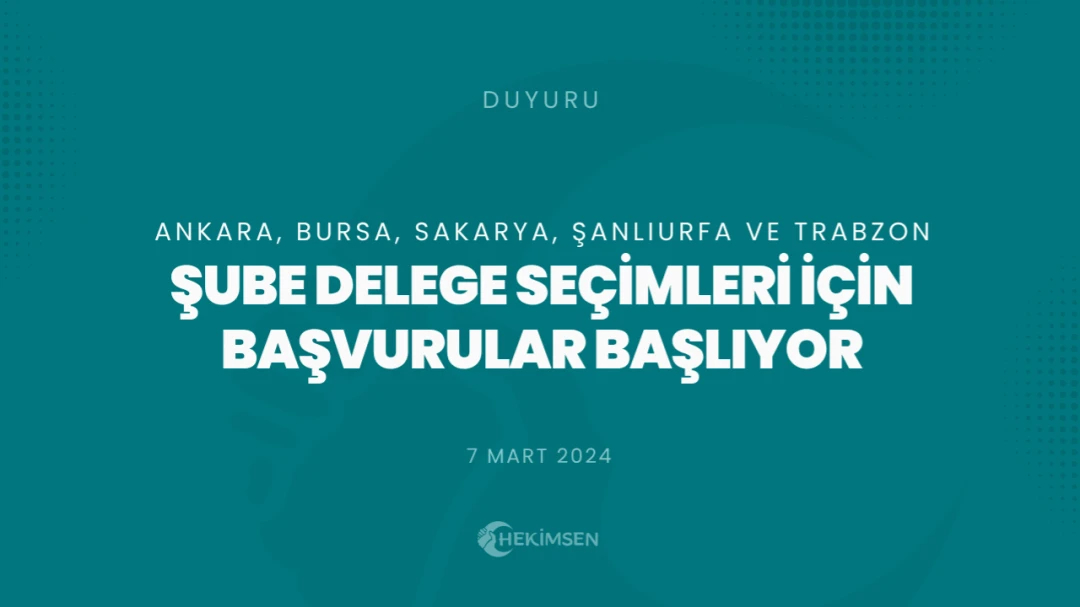 Hekimsen Sendikası Şube Delege Seçimleri İçin Başvurular Başlıyor | HEKİMSEN