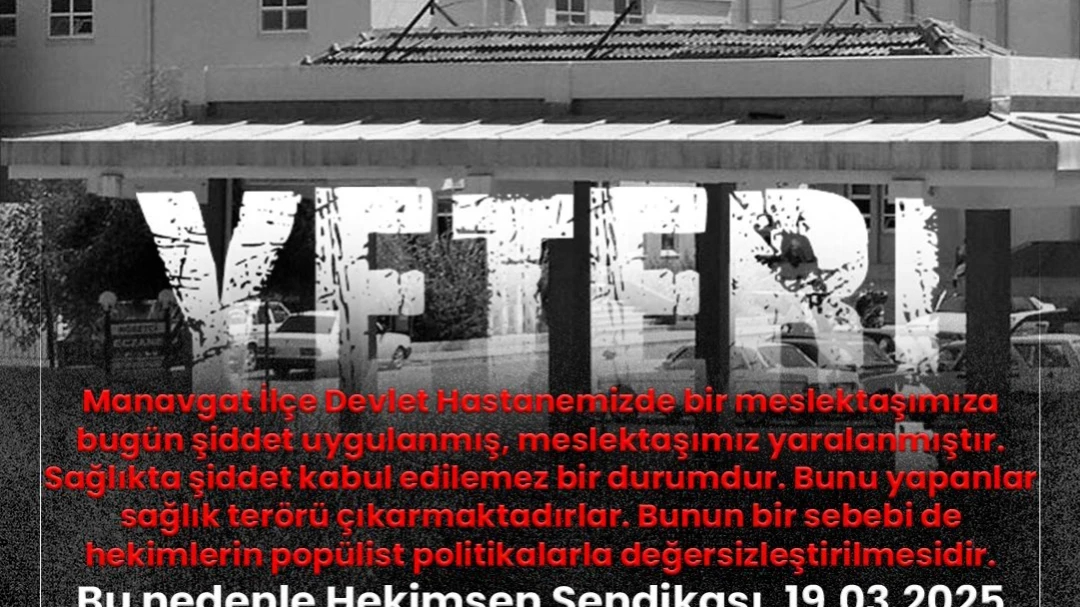 Hekimsen 19 Mart 2025 Tarihinde Manavgat DH'de İş Bırakma Eylemi Kararı Almıştır | HEKİMSEN