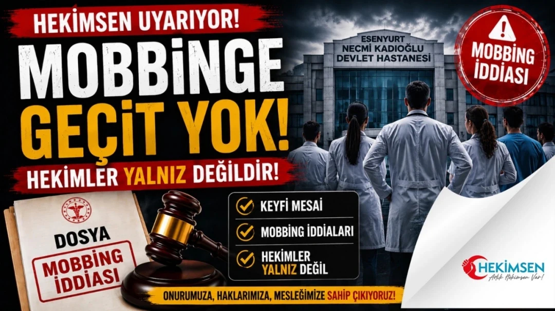 HEKİMSEN HEKİMSEN UYARIYOR! MOBBİNGE GEÇİT YOK! | HEKİMSEN
