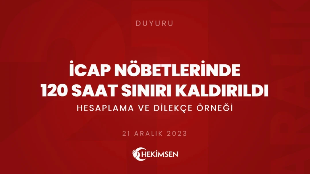 İcap Nöbet Ücretlerinde 120 Saatlik Sınırlamanın Kaldırılması ve İcap Nöbeti Dilekçe Örneği | HEKİMSEN