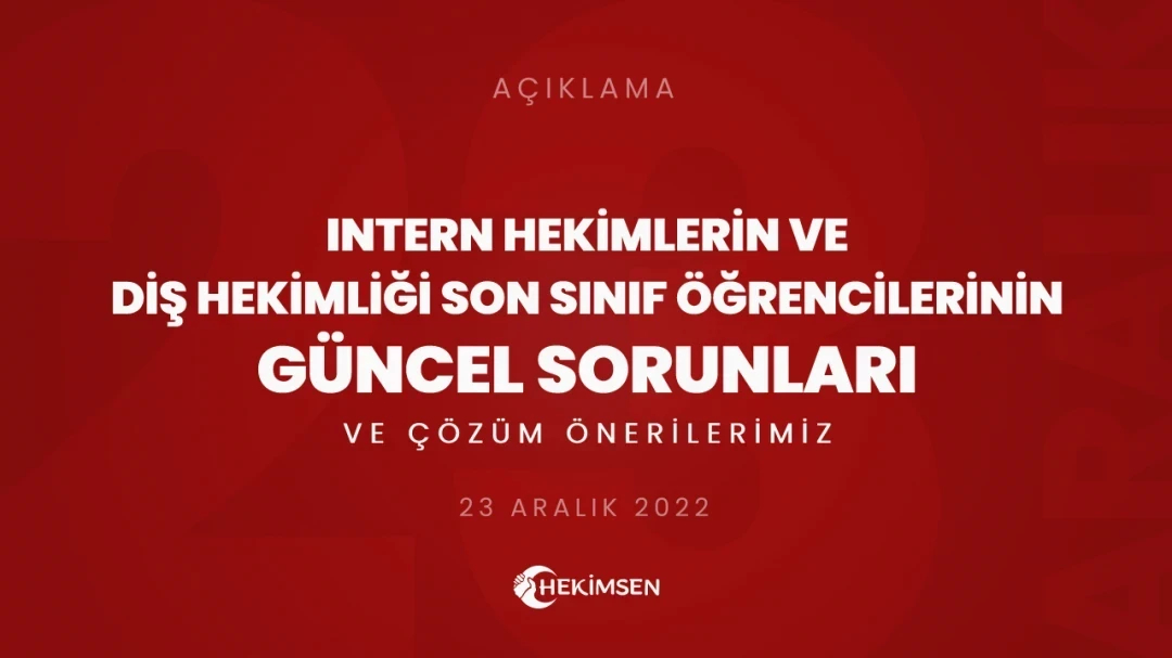Intern Hekimlerin ve Diş Hekimliği Son Sınıf Öğrencilerinin Güncel Sorunları ve Çözüm Önerileri | HEKİMSEN