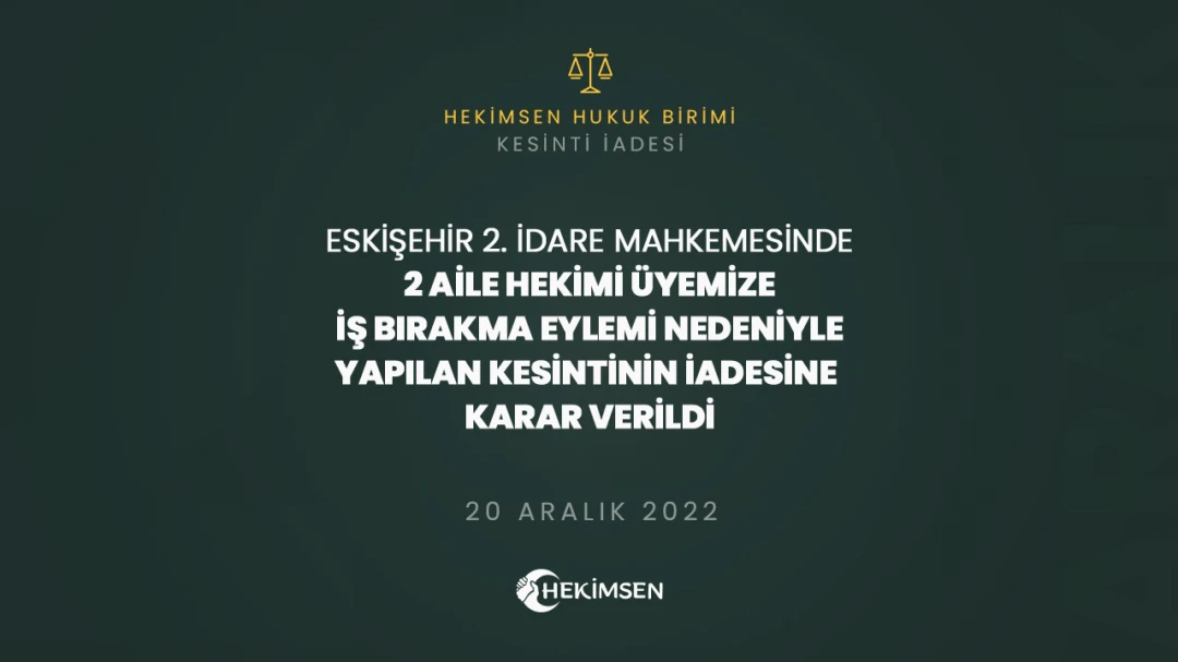 HEKİMSEN İş Bırakma Eylemi Nedeniyle Yapılan Kesintinin İadesine Karar Verildi | HEKİMSEN