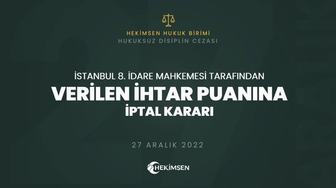 HEKİMSEN İstanbul'da Kanuna Aykırı İhtar Puanı İptal Ettirildi (27 Aralık 2022) | HEKİMSEN