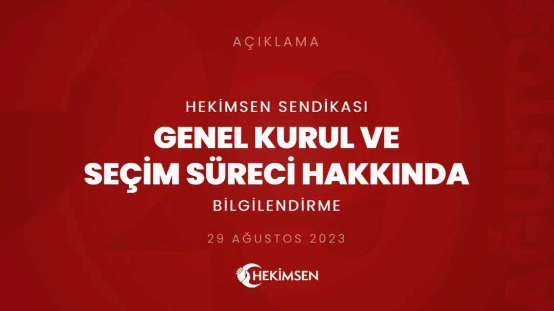 HEKİMSEN Hekimsen Sendikası Genel Kurul ve Seçim Süreci Hakkında Bilgilendirme | HEKİMSEN