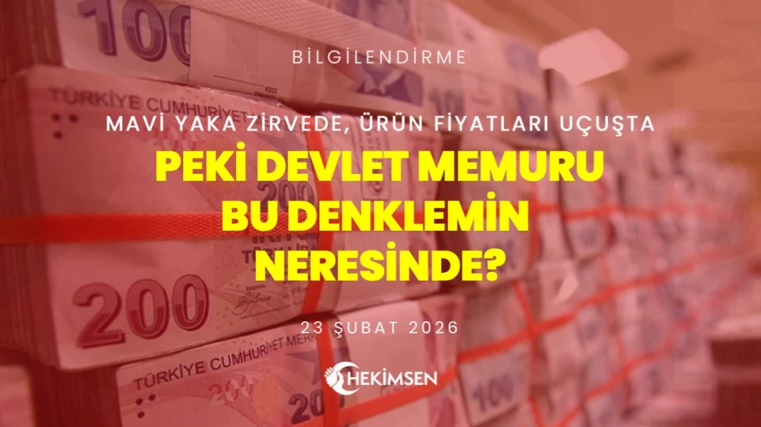 Mavi Yaka Zirvede, Ürün Fiyatları Uçuşta: Peki Devlet Memuru Bu Denklemin Neresinde? | HEKİMSEN