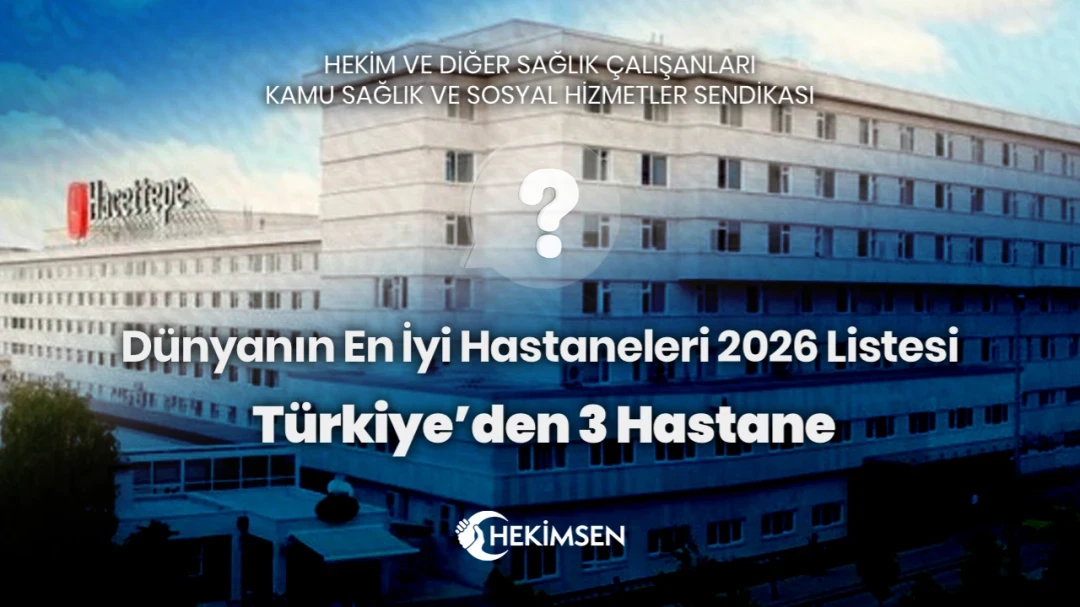 Newsweek & Statista “Dünyanın En İyi Hastaneleri 2026” Listesi Açıklandı: Türkiye’den 3 Hastane | HEKİMSEN