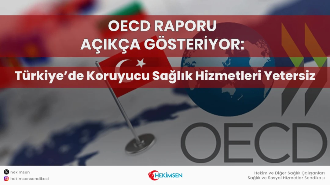 OECD Raporu Açıkça Gösteriyor: Türkiye’de Koruyucu Sağlık Hizmetleri Yetersiz | HEKİMSEN