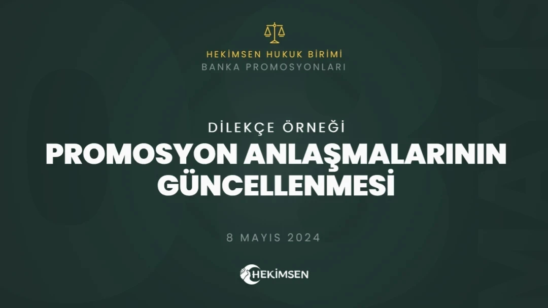 Promosyon Anlaşmalarının Güncellenmesi İçin Dilekçe Örneği | HEKİMSEN