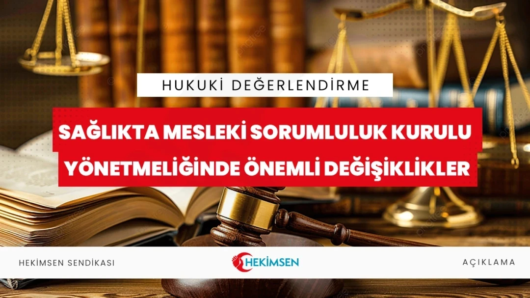 HEKİMSEN Sağlıkta Mesleki Sorumluluk Kurulu Yönetmeliğinde Önemli Değişiklikler | HEKİMSEN