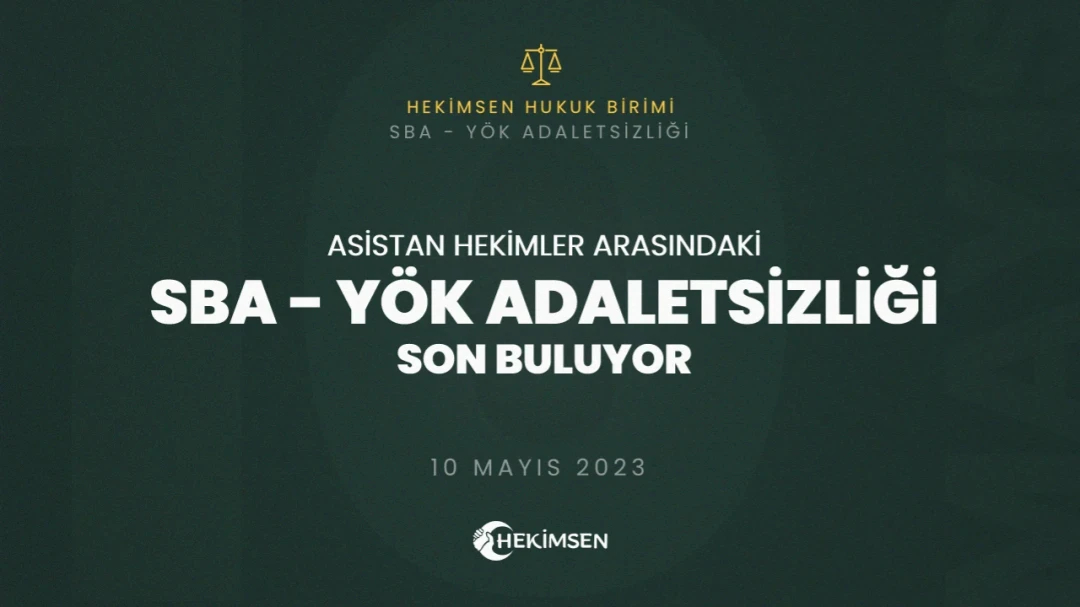 SBA ve YÖK Asistan Hekimleri Arasındaki Gelir Adaletsizliği Son Buluyor | HEKİMSEN