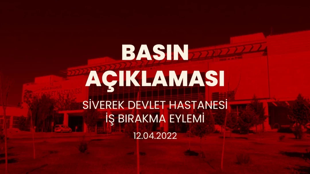 Siverek Devlet Hastanesi'nde İş Bırakma Eylemi ve Basın Açıklaması | HEKİMSEN