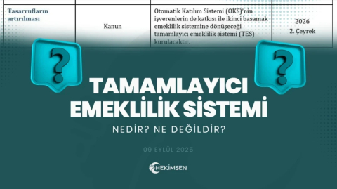 Tamamlayıcı Emeklilik Sistemi (TES) | HEKİMSEN