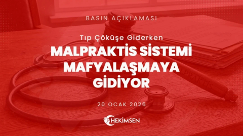 HEKİMSEN Tıp Çöküşe Giderken Malpraktis Sistemi Mafyalaşmaya Gidiyor | HEKİMSEN