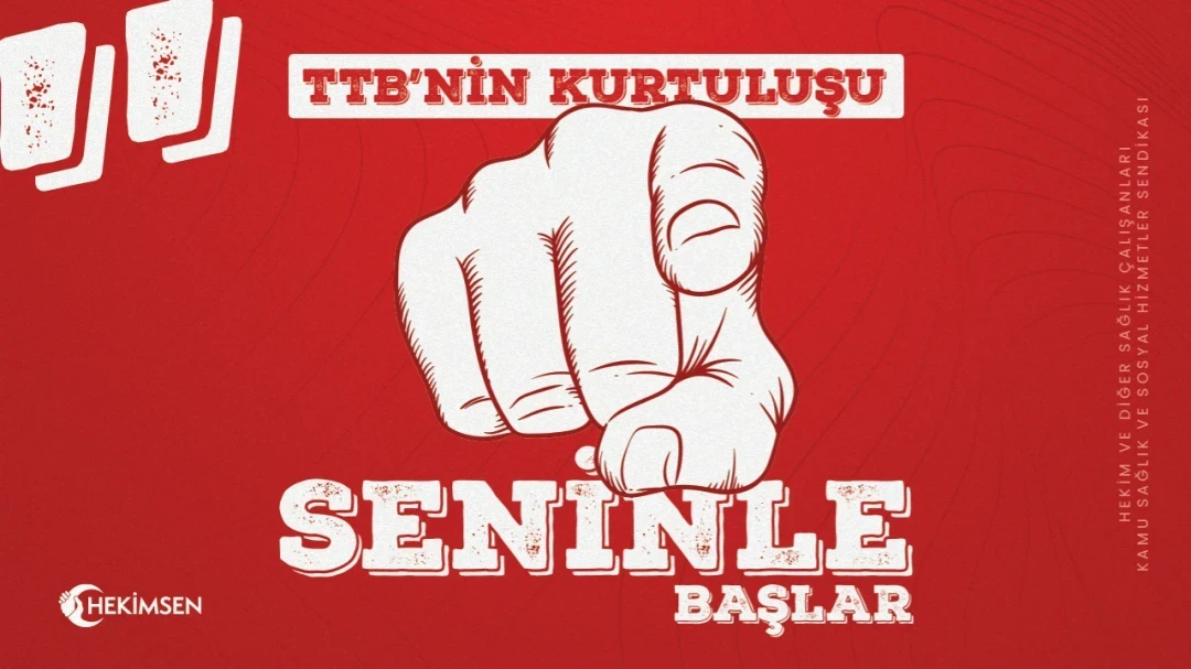 TTB ve Tabip Odalarının Kurtuluş Savaşını Başlatıyoruz | HEKİMSEN