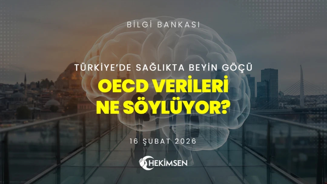 HEKİMSEN Türkiye’de Sağlıkta Beyin Göçü: OECD Verileri Ne Söylüyor? | HEKİMSEN
