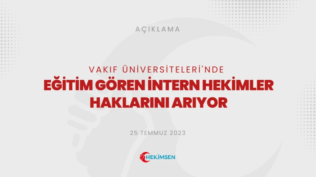 Vakıf Üniversitelerindeki İntern Hekimler Haklarını Arıyor | HEKİMSEN