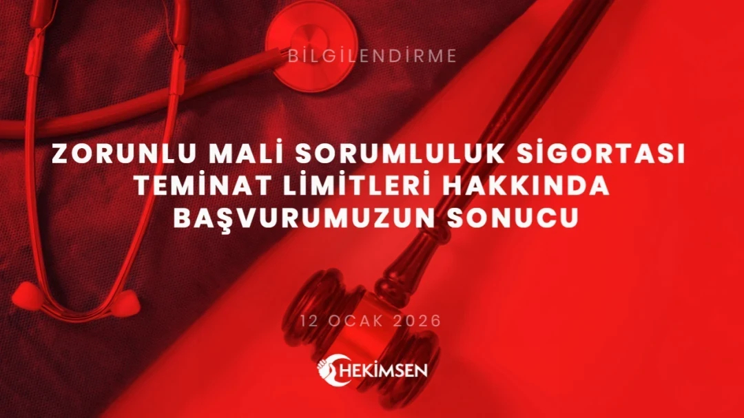 Zorunlu Mali Sorumluluk Sigortası Teminat Limitleri Hakkında Başvurumuzun Sonucu | HEKİMSEN